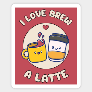 I love brew a latte - cute and funny coffee pun Sticker